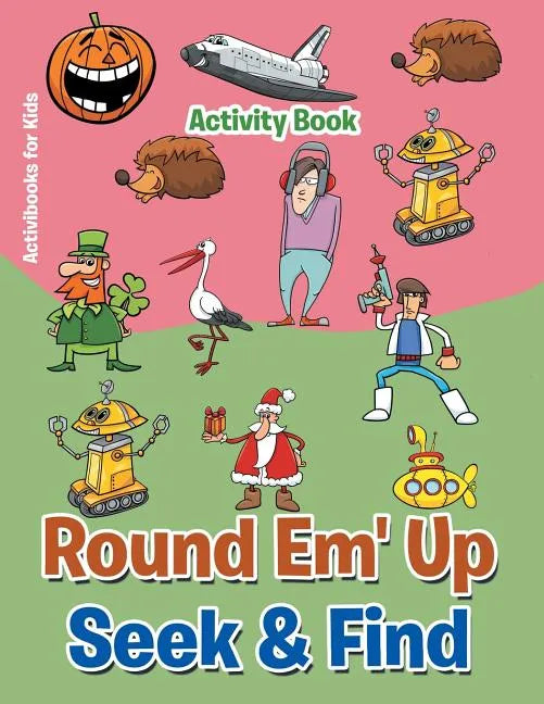 Round 'Em Up Seek and Find Activity Book - Paperback