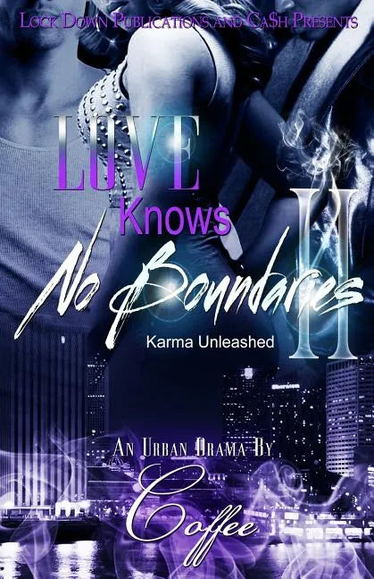 Love Knows No Boundaries II: Karma Unleashed - Paperback