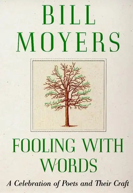 Fooling with Words: A Celebration of Poets and Their Craft - Paperback