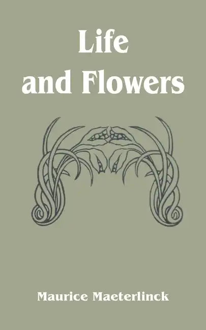 Life and Flowers - Paperback