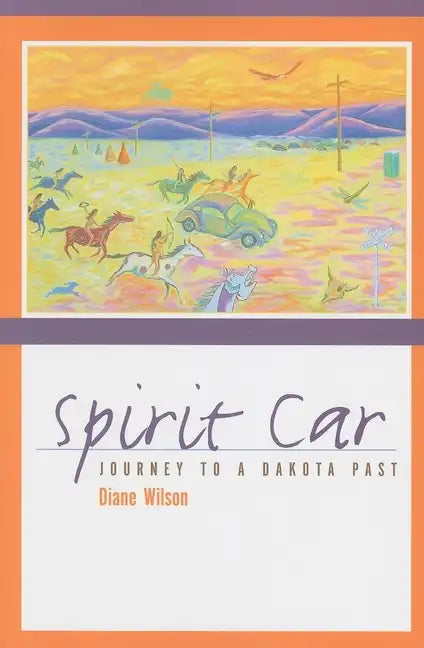Spirit Car: Journey to a Dakota Past - Paperback