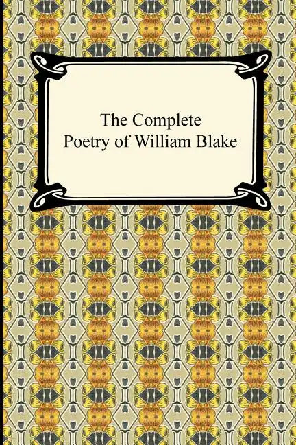 The Complete Poetry of William Blake - Paperback