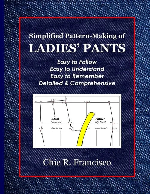 Simplified Pattern-Making of Ladies' Pants - Paperback