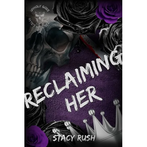 Unholy Gods: Reclaiming Her (SE) - Paperback