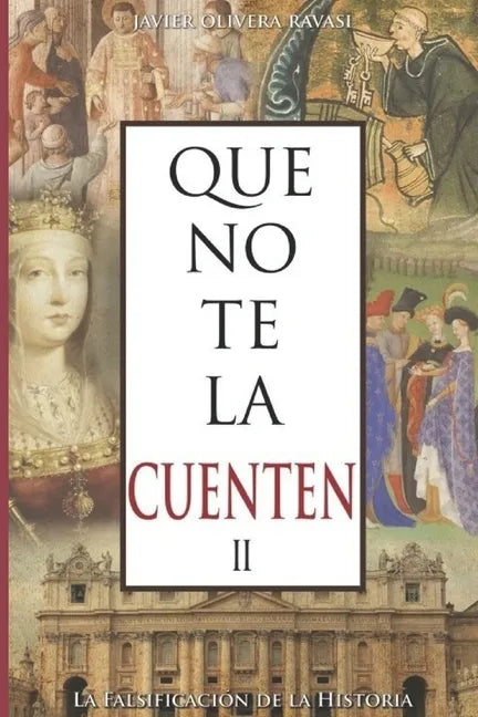 Que no te la cuenten II: La falsificación de la historia - Paperback