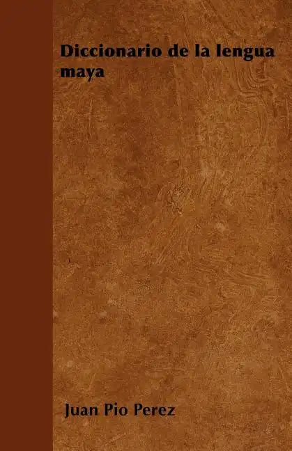 Diccionario de la lengua maya - Paperback