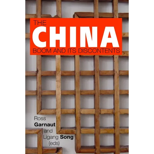 The China Boom and its Discontents - Paperback