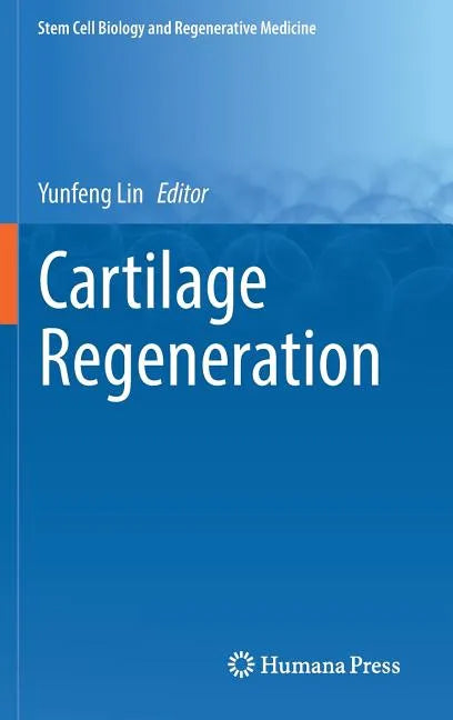 Cartilage Regeneration - Hardcover