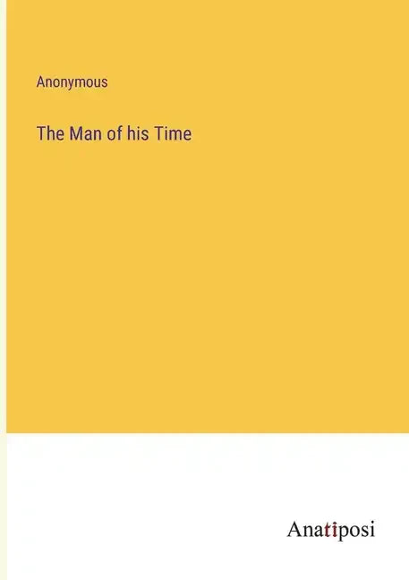 The Man of his Time - Paperback