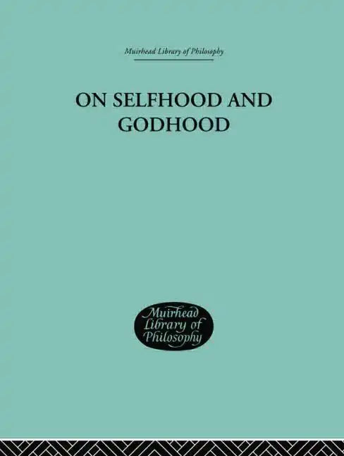 On Selfhood and Godhood - Paperback