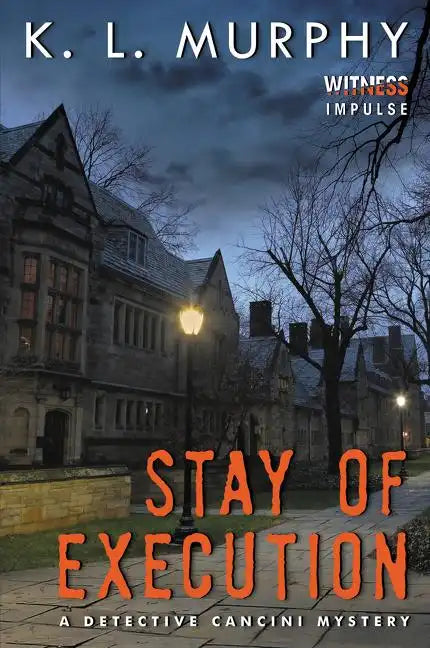 Stay of Execution: A Detective Cancini Mystery - Paperback