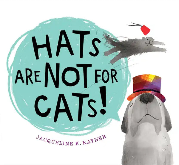 Hats Are Not for Cats! Board Book - Board Book