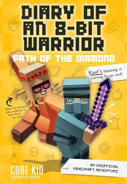 Diary of an 8-Bit Warrior: Path of the Diamond: An Unofficial Minecraft Adventure Volume 4 - Paperback