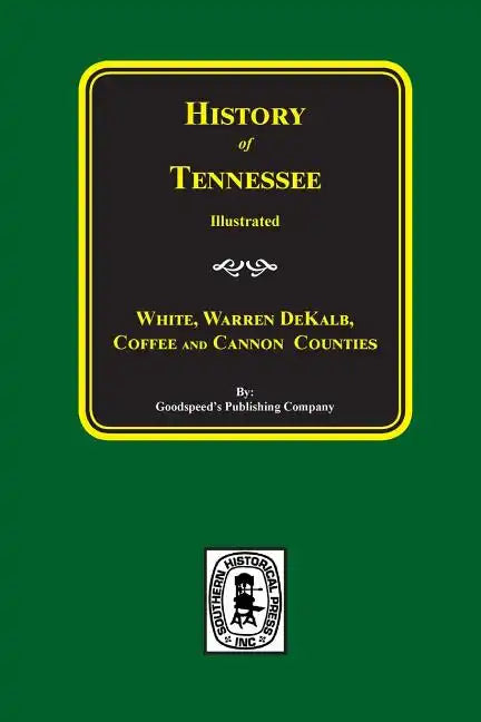 History of White, Warren, Dekalb, Coffee, and Cannon Counties. - Paperback