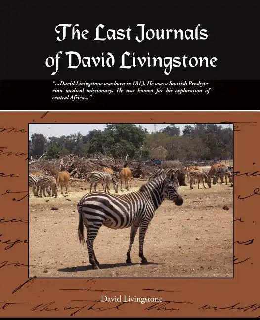 The Last Journals of David Livingstone - Paperback