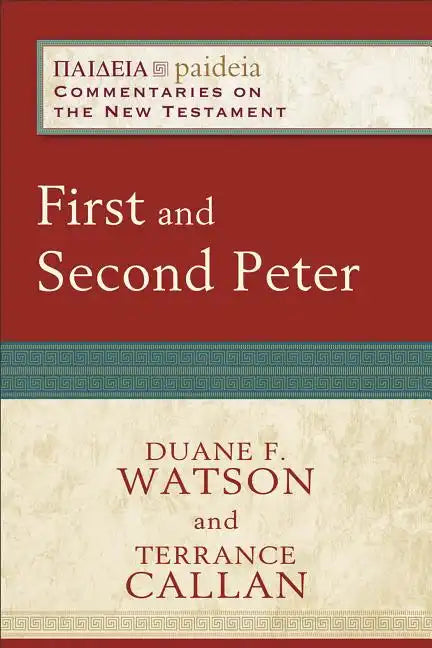 First and Second Peter - Paperback