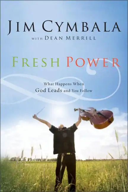 Fresh Power: Experiencing the Vast Resources of the Spirit of God - Paperback