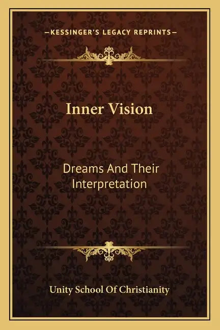 Inner Vision: Dreams and Their Interpretation - Paperback