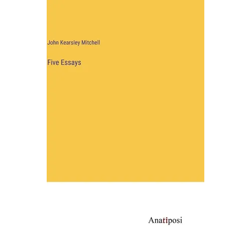 Five Essays - Hardcover