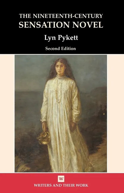 The Nineteenth Century Sensation Novel - Paperback