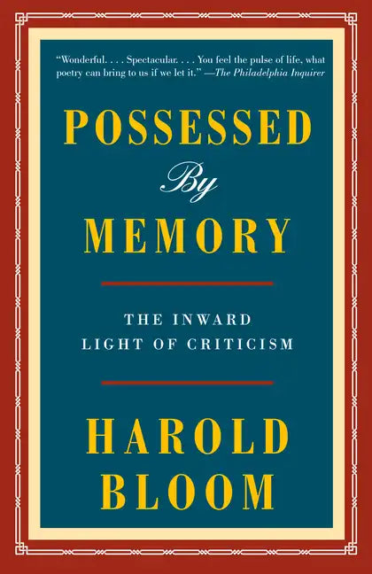 Possessed by Memory: The Inward Light of Criticism - Paperback