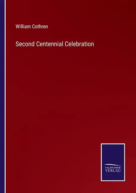 Second Centennial Celebration - Paperback