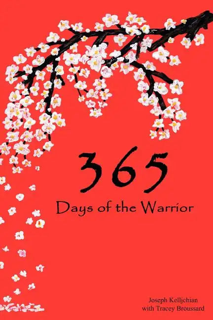 365 Days of the Warrior - Paperback