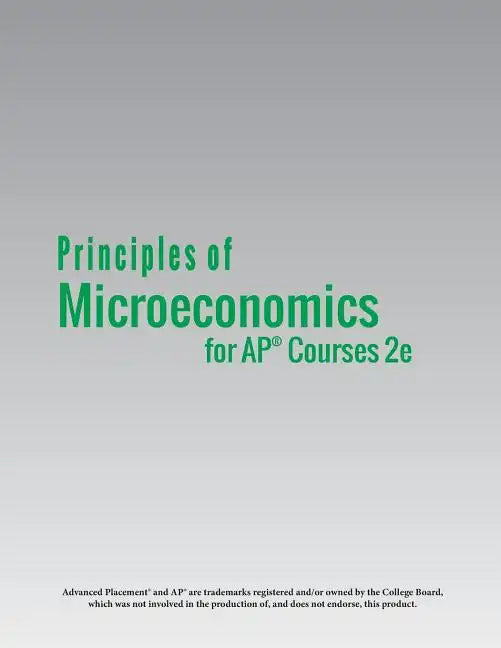 Principles of Microeconomics for AP(R) Courses 2e - Paperback