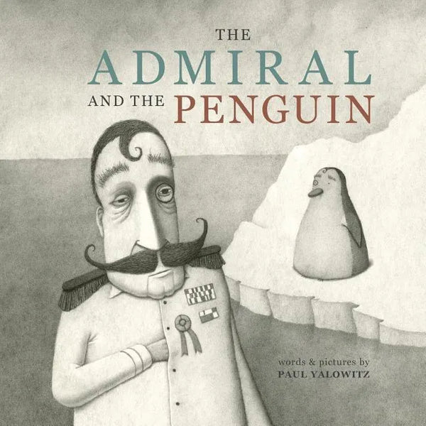 The Admiral and the Penguin - Paperback