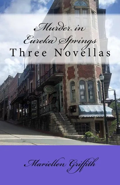 Murder in Eureka Springs: Three Novellas - Paperback