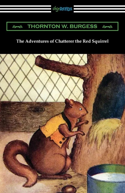 The Adventures of Chatterer the Red Squirrel - Paperback