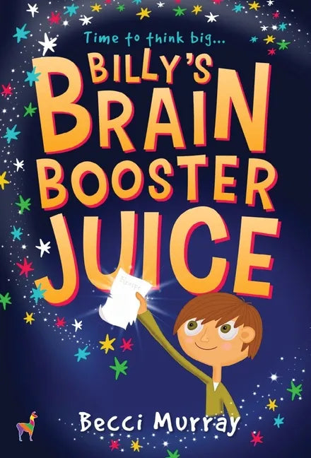 Billy's Brain Booster Juice - Hardcover