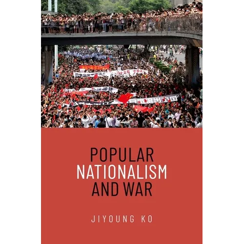 Popular Nationalism and War - Paperback