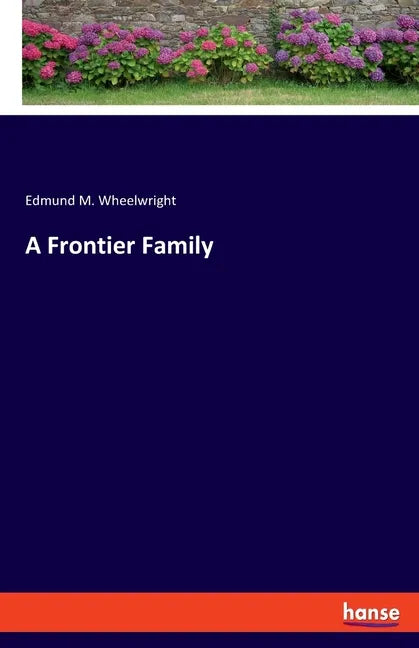 A Frontier Family - Paperback