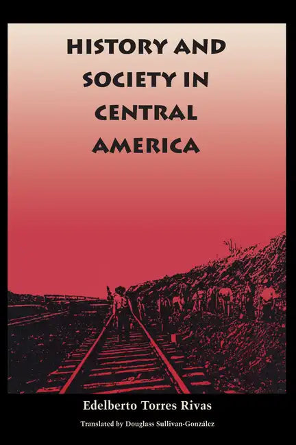 History and Society in Central America - Paperback