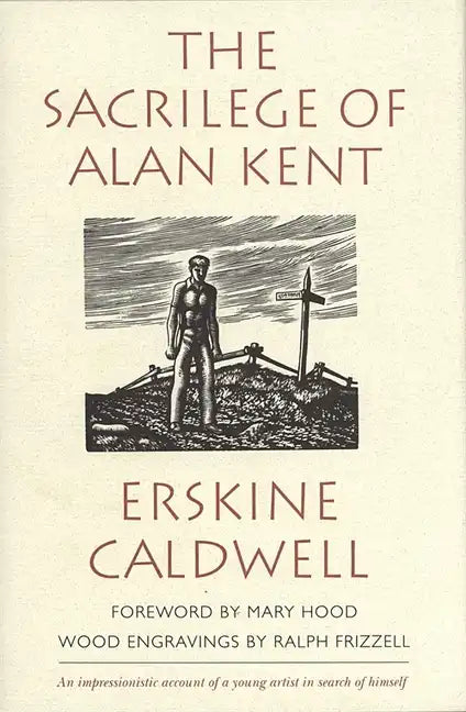 The Sacrilege of Alan Kent - Hardcover