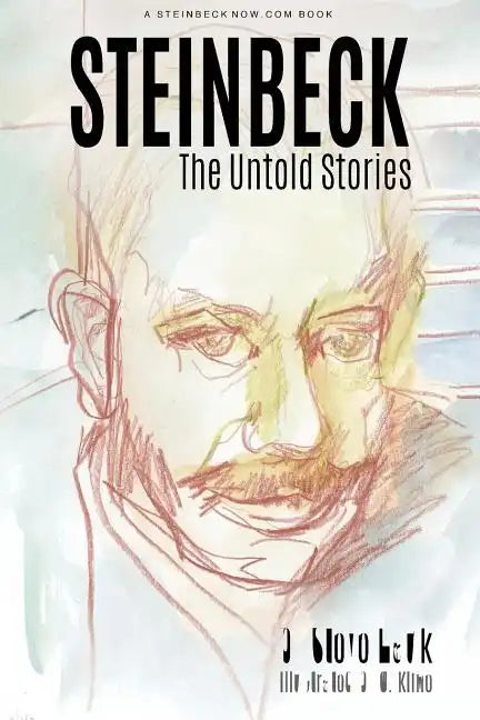 Steinbeck: The Untold Stories - Paperback