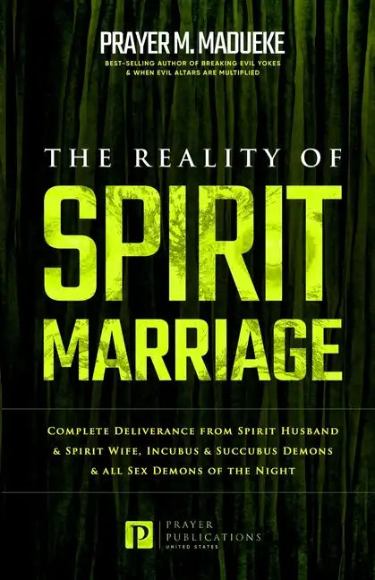 The Reality of Spirit Marriage - Paperback