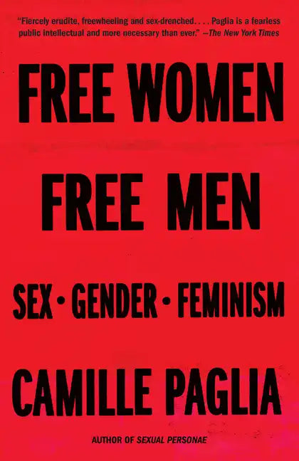 Free Women, Free Men: Sex, Gender, Feminism - Paperback