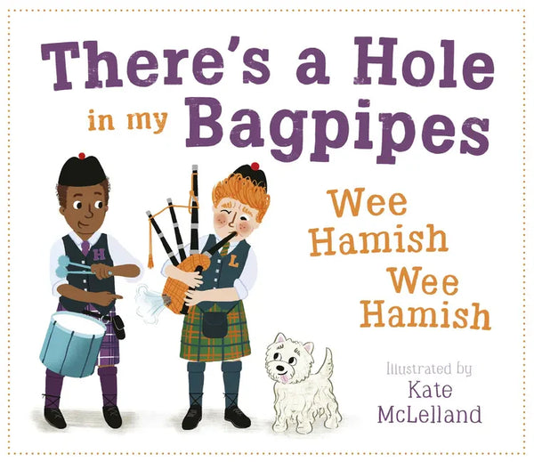 There's a Hole in My Bagpipes, Wee Hamish, Wee Hamish - Paperback