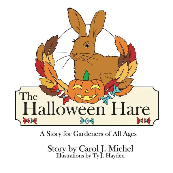 The Halloween Hare: A Story for Gardeners of All Ages - Paperback