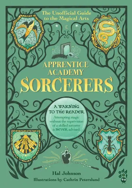Apprentice Academy: Sorcerers: The Unofficial Guide to the Magical Arts - Hardcover