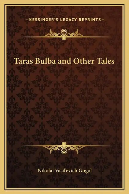 Taras Bulba and Other Tales - Hardcover
