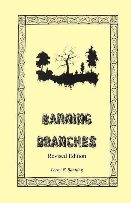 Banning Branches: Revised Edition - Paperback