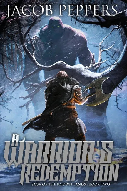 A Warrior's Redemption: Book Two of Saga of the Known Lands - Paperback