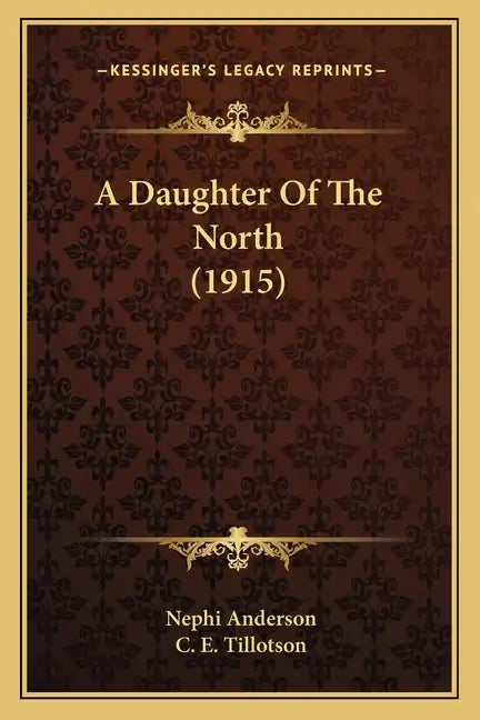 A Daughter Of The North (1915) - Paperback