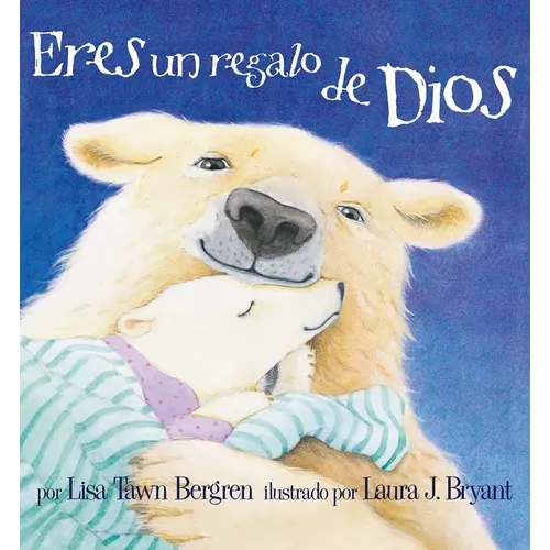 Eres un Regalo de Dios = God Gave Us You - Hardcover