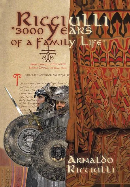 Ricciulli: 3000 Years of a Family Life - Hardcover