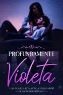 Profundamente Violeta (Oferta Especial 3 en 1) - Paperback