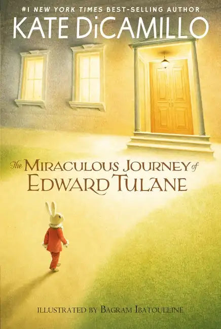 The Miraculous Journey of Edward Tulane: (A Heartwarming Tale of a China Rabbit's Quest for Love and Belonging - Middle-Grade Chapter Book for Kids Ag - Paperback